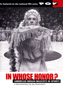 In Whose Honor: American Indian Mascots in Sports Movie Poster